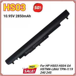 Batteria portatile HS03 per HP HS04 807612 -831 TPN-C125 HSTNN-IB6L TPN-I119 255 G5 250 G4 TPN-C126 HSTNN-PB6T HSTNN-LB6U TPN-I119